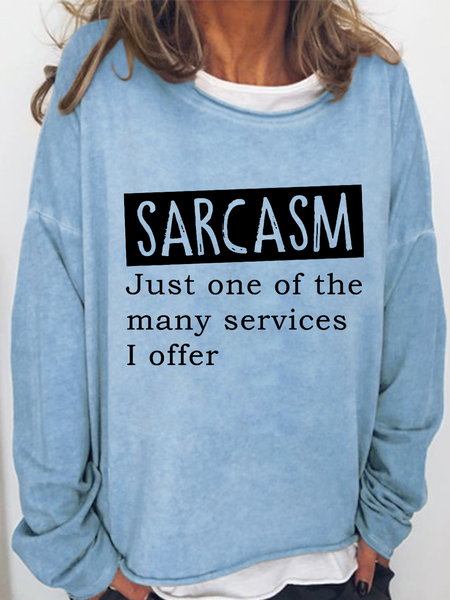 

Women's Sarcasm Crew Neck Text Letters Loose Simple Sweatshirt, Light blue, Hoodies&Sweatshirts