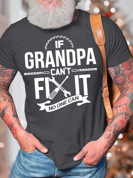 

Men's If Grandpa Can't Fix It No One Can Casual Text Letters Regular Fit Cotton T-Shirt, Deep gray, T-shirts