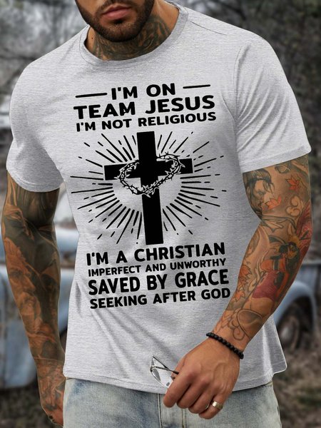 

Men’s I’m Not Team Jesus I’m Not Religious I’m A Christian Casual Crew Neck T-Shirt, Light gray, T-shirts