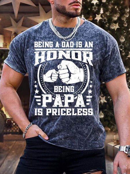

Men’s Being A Dad Is An Honor Being Papa Is Priceless Casual Regular Fit T-Shirt, Deep blue, T-shirts