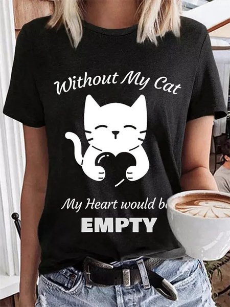 

Women's Without My Cat My Heart Would Be EMPTY Print T-Shirt, Black, T-Shirts