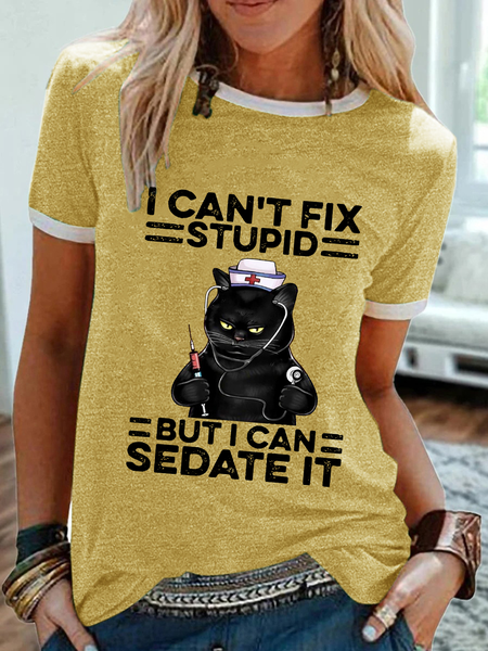 

Women‘s Funny Black Cat Nurse I Can't Fix Stupid But I Can Sedate It Crew Neck Simple T-Shirt, Yellow, T-shirts