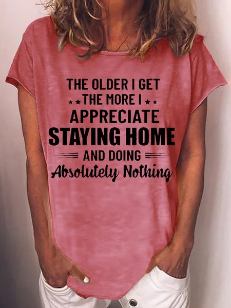 

Women's The More I Get Old Funny Letter Casual T-Shirt, Red, T-shirts