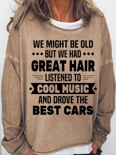

Women's Funny Letter We Maybe Older But Casual Crew Neck Sweatshirt, Light brown, Hoodies&Sweatshirts