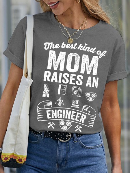 

Women’s The Best Kind Of Mom Raises An Engineer Couple Crew Neck Text Letters Cotton Casual T-Shirt, Gray, T-Shirts
