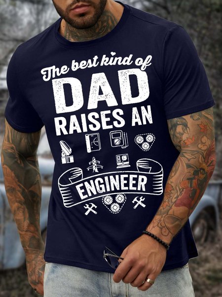 

Men’s The Best Kind Of Dad Raises An Engineer Couple Crew Neck Regular Fit Casual T-Shirt, Deep blue, T-shirts