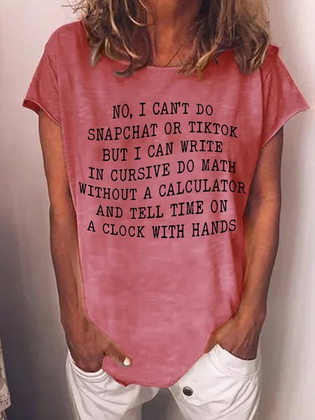 

Women's No I Can’T Do Snapchat Or Tiktok But I Can Write In Cursive Do Math Without A Calculator Funny Graphic Print Cotton-Blend Text Letters Casual Crew Neck T-Shirt, Red, T-shirts