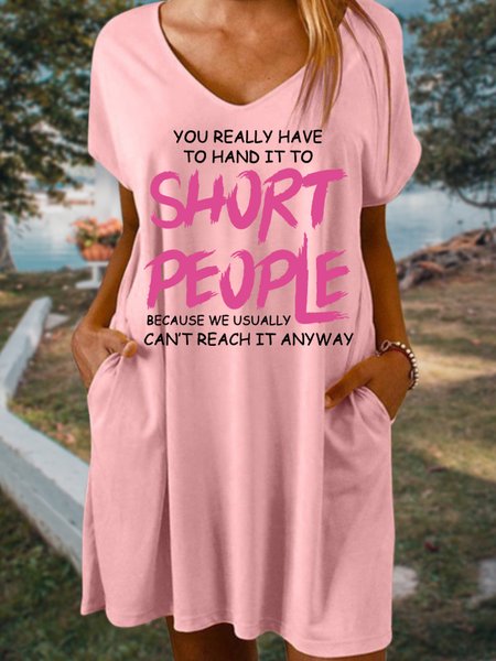 

Women's Funny Short People Gift V Neck Dress, Pink, Dresses