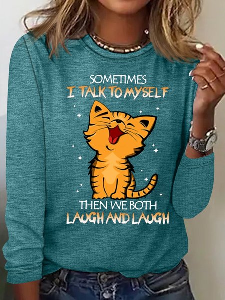 

Women's Sometimes I Talk To Myself Casual Crew Neck Top, Green, Long sleeves