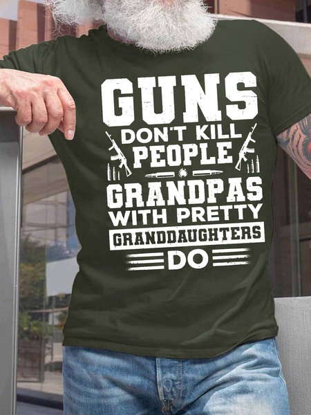 

Men’s Guns Don’t Kill People Grandpas With Pretty Granddaughters Do Regular Fit Cotton Casual Crew Neck T-Shirt, Army green, T-shirts