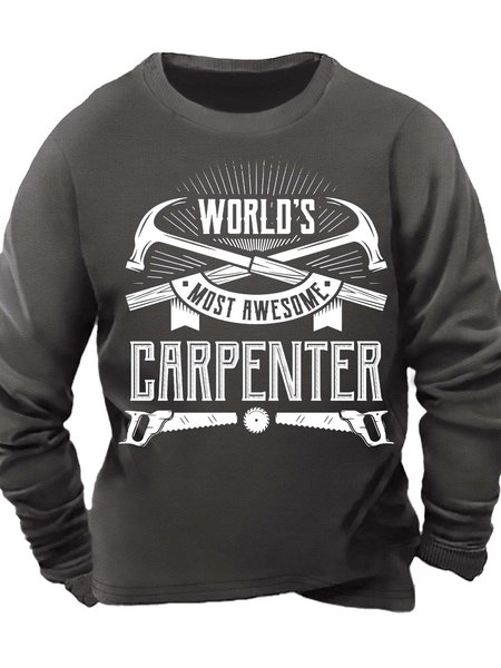 

Men’s World’s Most Awesome Carpenter Text Letters Casual Crew Neck Regular Fit Sweatshirt, Deep gray, Hoodies&Sweatshirts