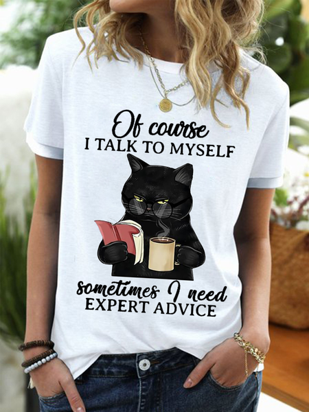 

Women‘s Funny Black Cat Books Of Course I Talk To Myself Sometimes I Need Expert Advice T-Shirt, White, T-shirts