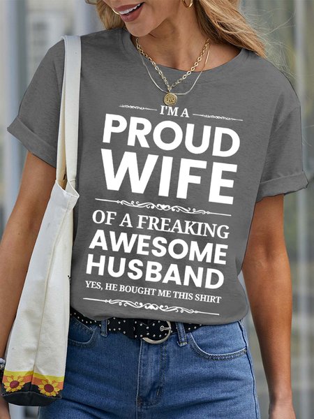 

Men’s I’m A Proud Wife Of A Freaking Awesome Husband Loose Cotton Casual Text Letters T-Shirt, Gray, T-Shirts