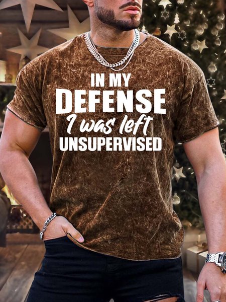 

Men’s In My Defense I Was Left Unsupervised Text Letters Crew Neck Regular Fit Casual T-Shirt, Brown, T-shirts