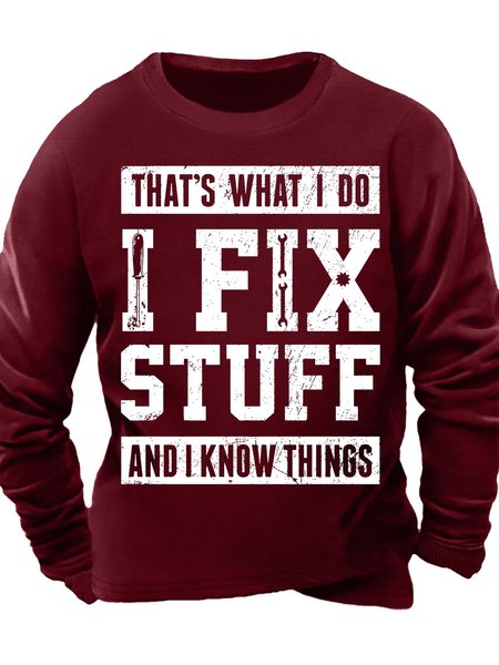 

Men’s That’s What I Do I Fix Stuff And I Know Things Crew Neck Casual Regular Fit Text Letters Sweatshirt, Red, Hoodies&Sweatshirts