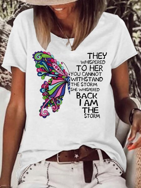 Women's Butterfly They Whispered To Her Letter Casual T Shirt