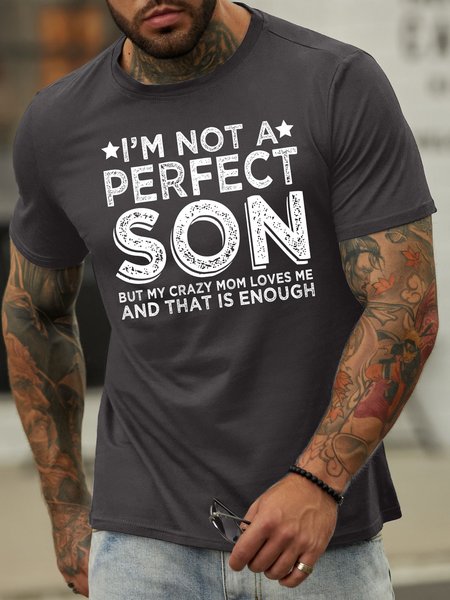

Lilicloth X Manikvskhan I’m Not A Perfect Son But My Crazy Mom Loves Me Men's T-Shirt, Deep gray, T-shirts