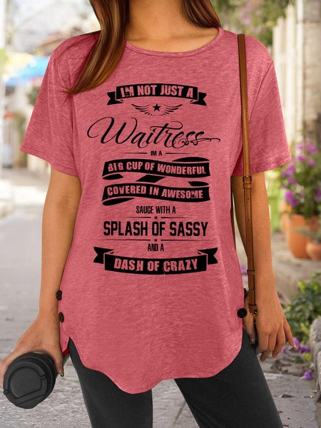 

Lilicloth X Cadzart I'm Not Just A Waitress Women's T-Shirt, Pink, T-shirts