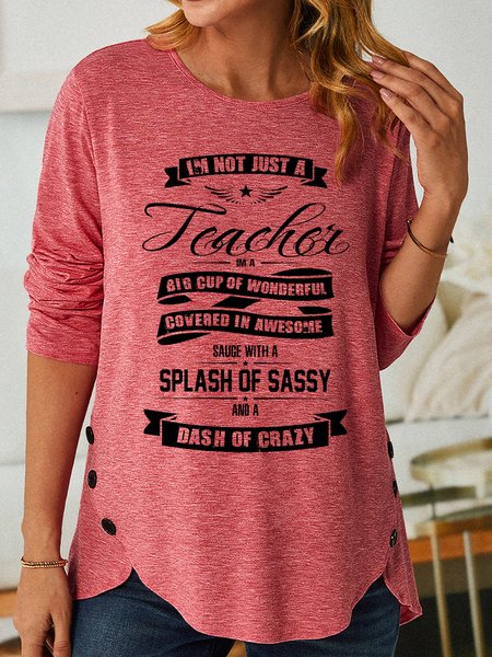 

Lilicloth X Cadzart I'm Not Just A Teacher Women's Long Sleeve T-Shirt, Pink, Long sleeves