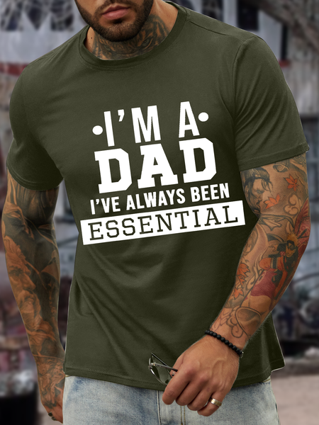 

Men's I'm A Dad I've Always Been Essential Crew Neck Casual Regular Fit Text Letters T-Shirt, Army green, T-shirts