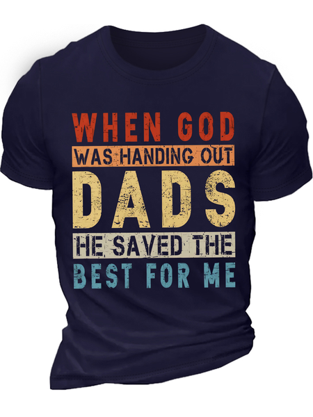 

Men's When God Was Handing Out Dads He Saved The Best For Me Funny Game Graphic Print Text Letters Casual Cotton Crew Neck T-Shirt, Purplish blue, T-shirts