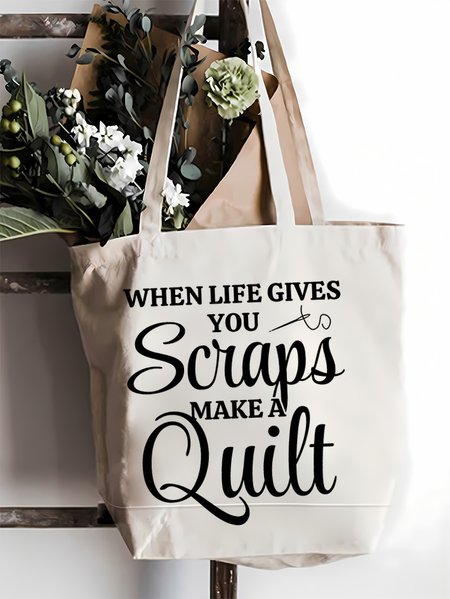 

Quilter Gift When Life Gives You Scraps Make A Quilt Shopping Tote, White, Bags