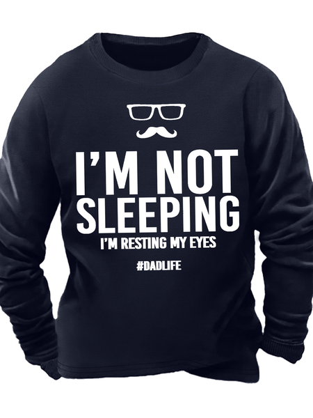 

Men's I'm Not Sleeping I'm Resting My Eyes Dadlife Regular Fit Casual Sweatshirt, Deep blue, Hoodies&Sweatshirts