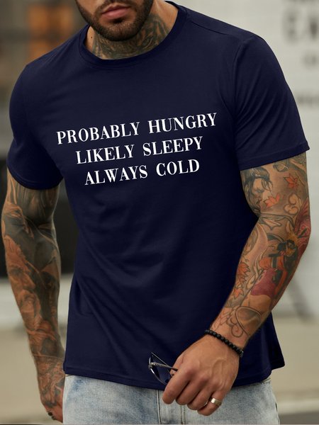 

Men's Probably Hungry Likely Sleepy Always Cold Funny Graphic Print Casual Loose Text Letters Cotton T-Shirt, Purplish blue, T-shirts