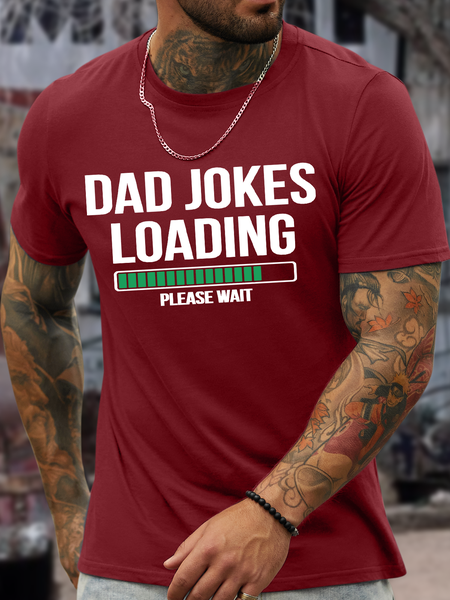 

Men's Dad Jokes Loading Please Wait Cotton Crew Neck Text Letters Casual T-Shirt, Red, T-shirts