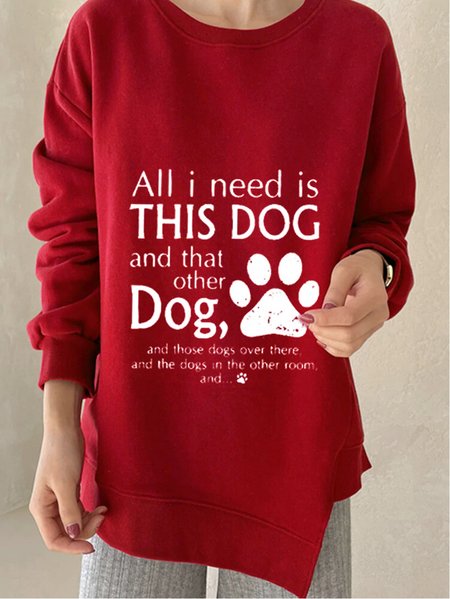 All I Need Is This Dog And That Other Dog Text Letters Cotton-Blend Casual Crew Neck Sweatshirt, Red, Sweatshirts & Hoodies
