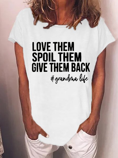 

Women's Love Them Spoil Them Give Them Back Grandma Life Funny Graphic Print Crew Neck Casual Cotton-Blend Loose T-Shirt, White, T-shirts
