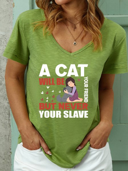 

Lilicloth X Rajib Sheikh A Cat Will Be Your Friend But Never Your Slave Women's T-Shirt, Green, T-shirts