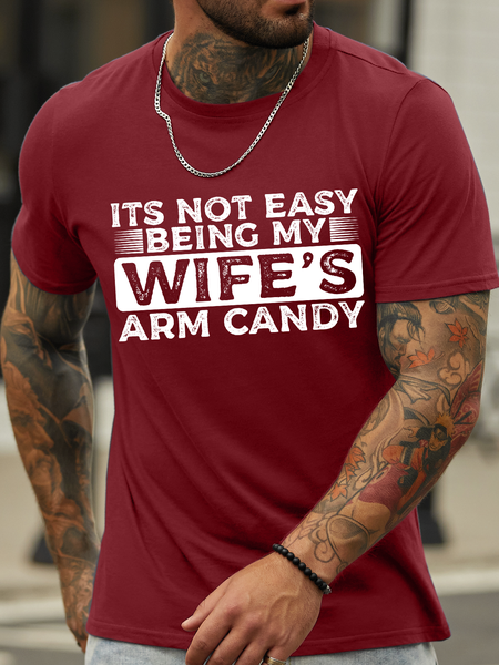 

Men‘s Funny Wife Quotes It's Not Easy Being My Wife's Arm Candy Casual Loose T-Shirt, Red, T-shirts