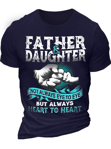 

Men's Father And Daughter Not Always Eye To Eye But Always Heart To Heart Funny Graphic Print Casual Text Letters Cotton T-Shirt, Purplish blue, T-shirts