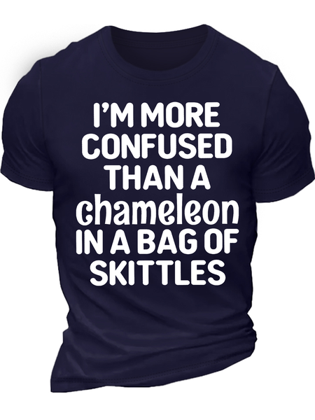 

Men's I'm More Confused Than A Chameleon In A Bag Of Skittles Regular Fit Crew Neck Casual T-Shirt, Deep blue, T-shirts
