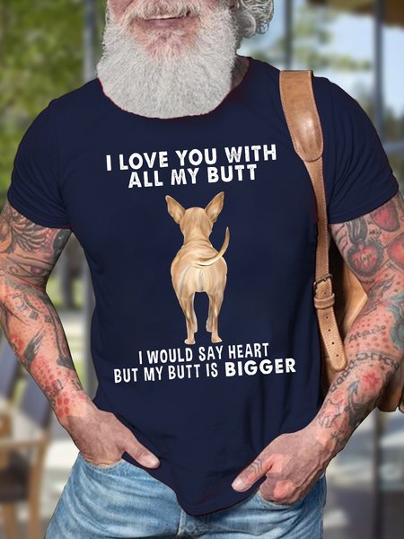 

Men's I Love You With All My Butt I Would Say Heart But My Butt Is Bigger Funny dog Valentines Gift Graphic Print Casual Loose Cotton Text Letters T-Shirt, Purplish blue, T-shirts