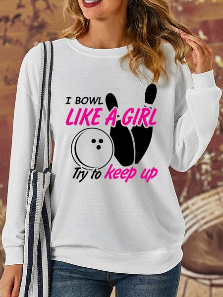 

Lilicloth X Y I Bowl Like A Girl Try To Keep Up Women's Sweatshirt, White, Hoodies&Sweatshirts