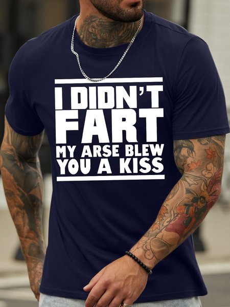 

Men's I Didn't Fart My Arese Blew You A Kiss Funny Graphic Print Casual Loose Cotton Text Letters T-Shirt, Purplish blue, T-shirts