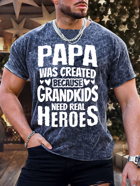 

Men’s Papa Was Created Grandkids Need Real Heroes Casual Regular Fit T-Shirt, Deep blue, T-shirts