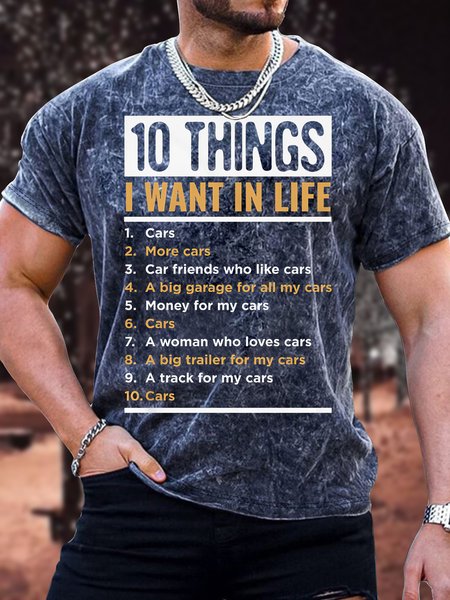 

Men's 10 Things I Want In Life Car More Cars Car Friends Who Like Cars Funny Graphic Print Crew Neck Text Letters Casual T-Shirt, Dark blue, T-shirts