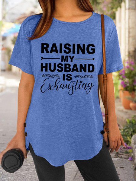 

Lilicloth X Manikvskhan Raising My Husband Is Exhausting Women's T-Shirt, Blue, T-shirts