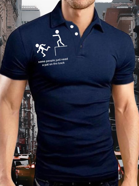 

Men's Some People Just Need A Pat On The Back Funny Graphic Print Urban Text Letters Regular Fit Polo Shirt, Dark blue, T-shirts