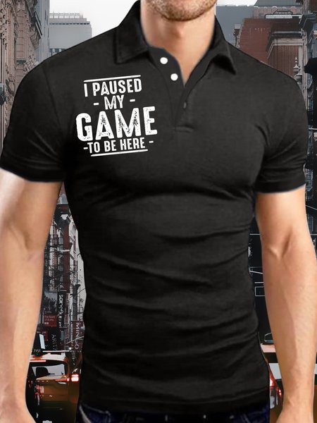 

Men's i paused my game to be here Funny Graphic Print Regular Fit Text Letters Urban Polo Shirt, Black, T-shirts