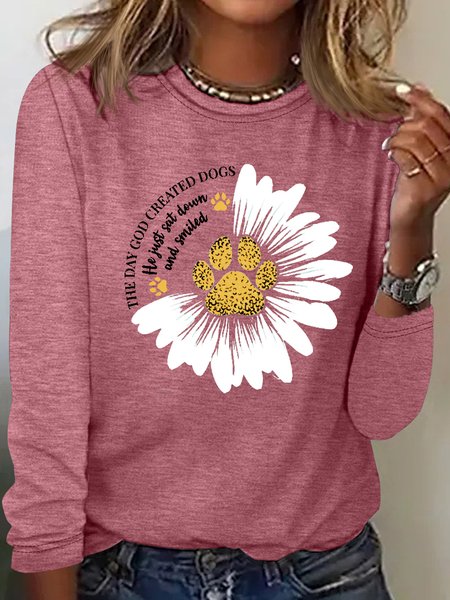 

Women's The day God made dogs Crew Neck Letters Casual Top, Rose red, Long sleeves
