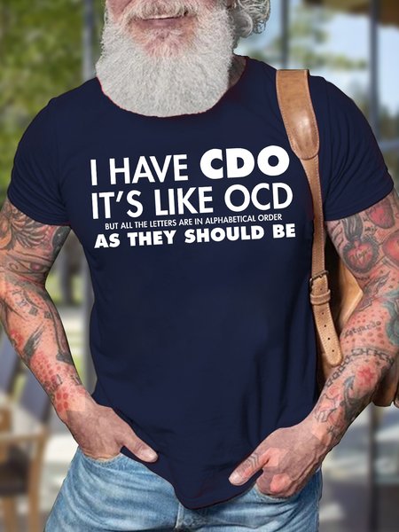 

Men's I Have Cdo It Is Like Ocd But As They Should Be Funny Graphic Print Text Letters Cotton Casual T-Shirt, Purplish blue, T-shirts