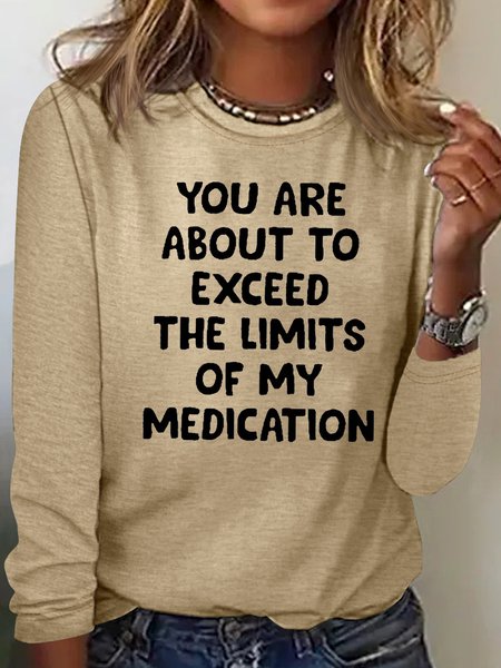 

Womens You Are About to Funny Letter Casual Top, Khaki, Long sleeves