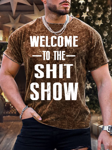 

Men’s Welcome To The Shit Show Casual Crew Neck Regular Fit T-Shirt, Brown, T-shirts