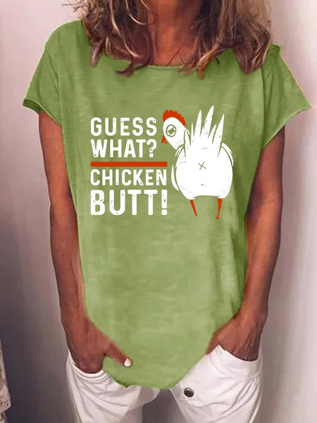 

Funny Guess What Chicken Butt! Women's T-Shirt, Green, T-shirts