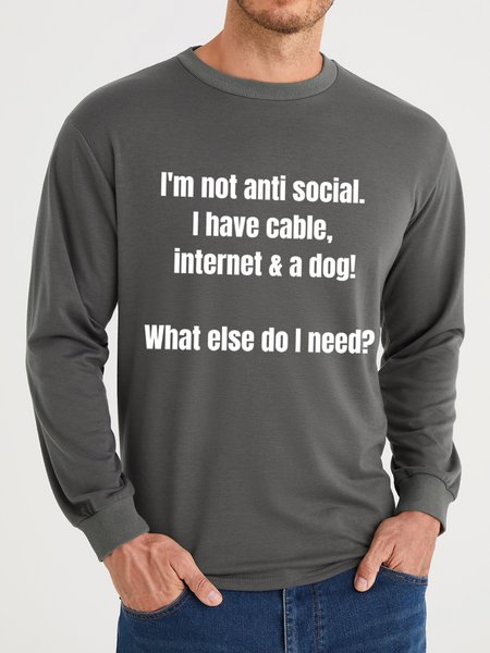 

Lilicloth X Kat8lyst I'm Not Anti Social I Have Cable Internet And A Dog What Else Do I Need Men's Sweatshirt, Gray, Hoodies&Sweatshirts