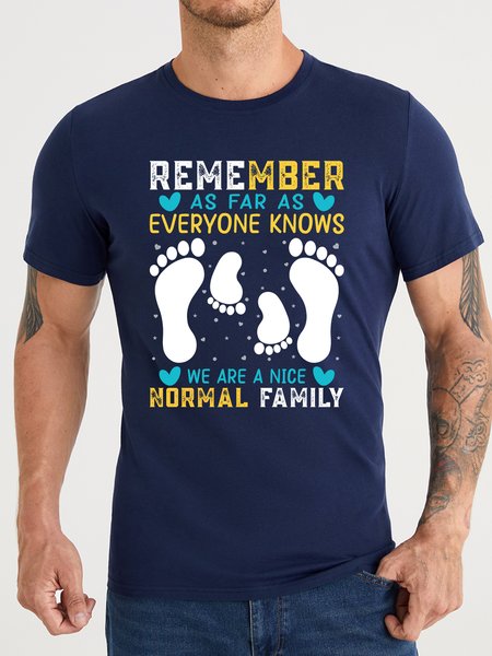 

Lilicloth X Abu Remember As Far As Everyone Knows We Are A Nice Normal Family Men's Casual T-Shirt, Deep blue, T-shirts